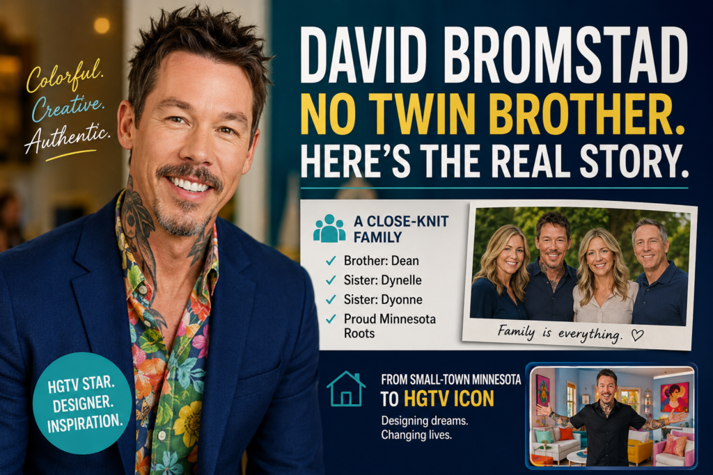 David Bromstad twin brother rumor explained with HGTV star David Bromstad featured alongside family-themed visuals highlighting his real siblings and Minnesota roots.